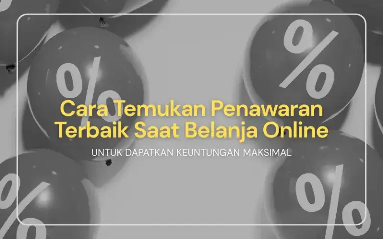 ilustrasi: cara temukan penawaran terbaik belanja online